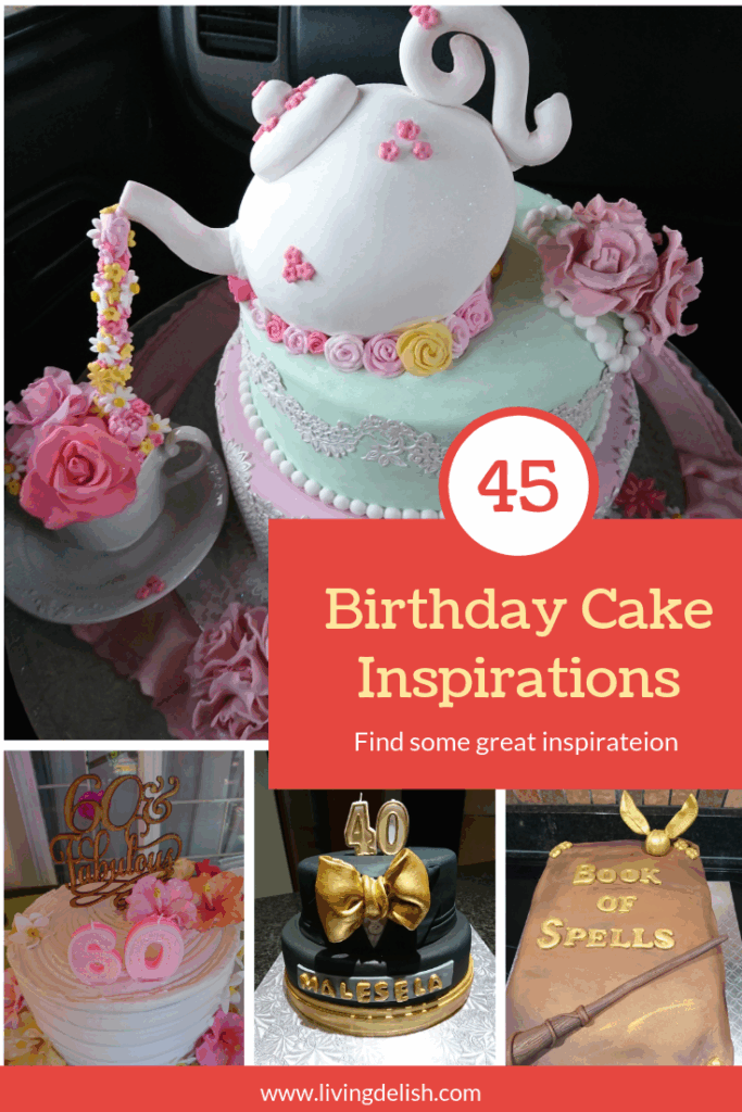 Birthday Cake inspirations