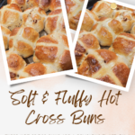 Soft and fluffy hot cross buns with a golden glaze and piped crosses, made with orange zest and sultanas